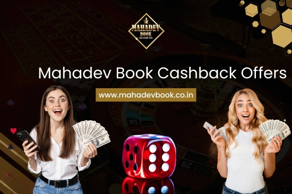 Mahadev Book Cashback Offers