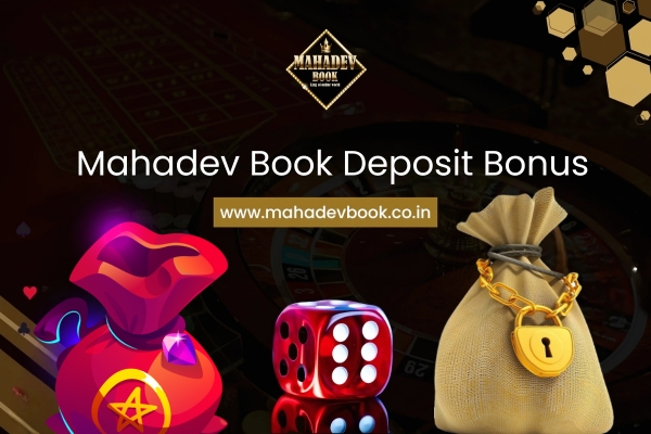 Mahadev Book Deposit Bonus