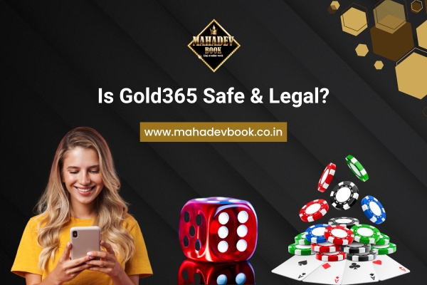 Is Gold365 Safe & Legal
