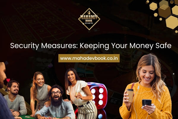 Security Measures Keeping Your Money Safe